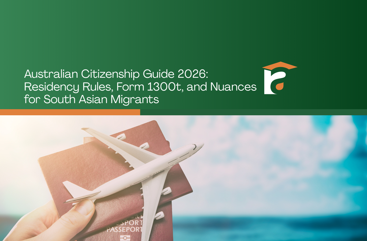 Australian citizenship 2026, form 1300t guide, citizenship residency requirements Australia, best migration agent Sydney, best migration agent Adelaide, best migration agent Canberra, Nepali dual citizenship Australia, Indian OCI vs Australian citizenship